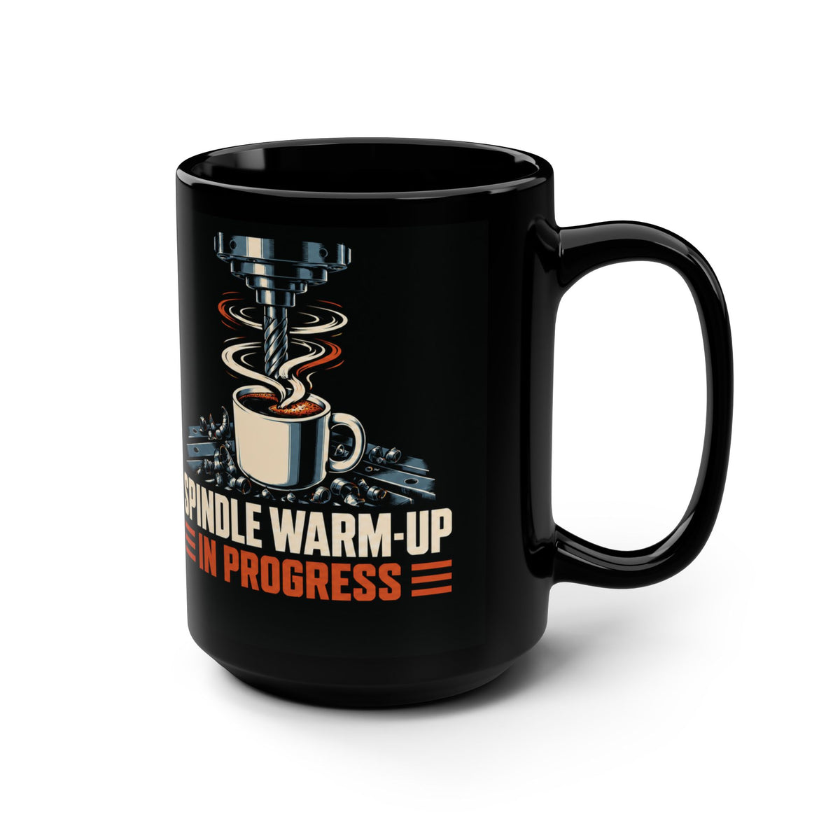 Spindle Warm-Up in Progress CNC Mug – Black 15 oz