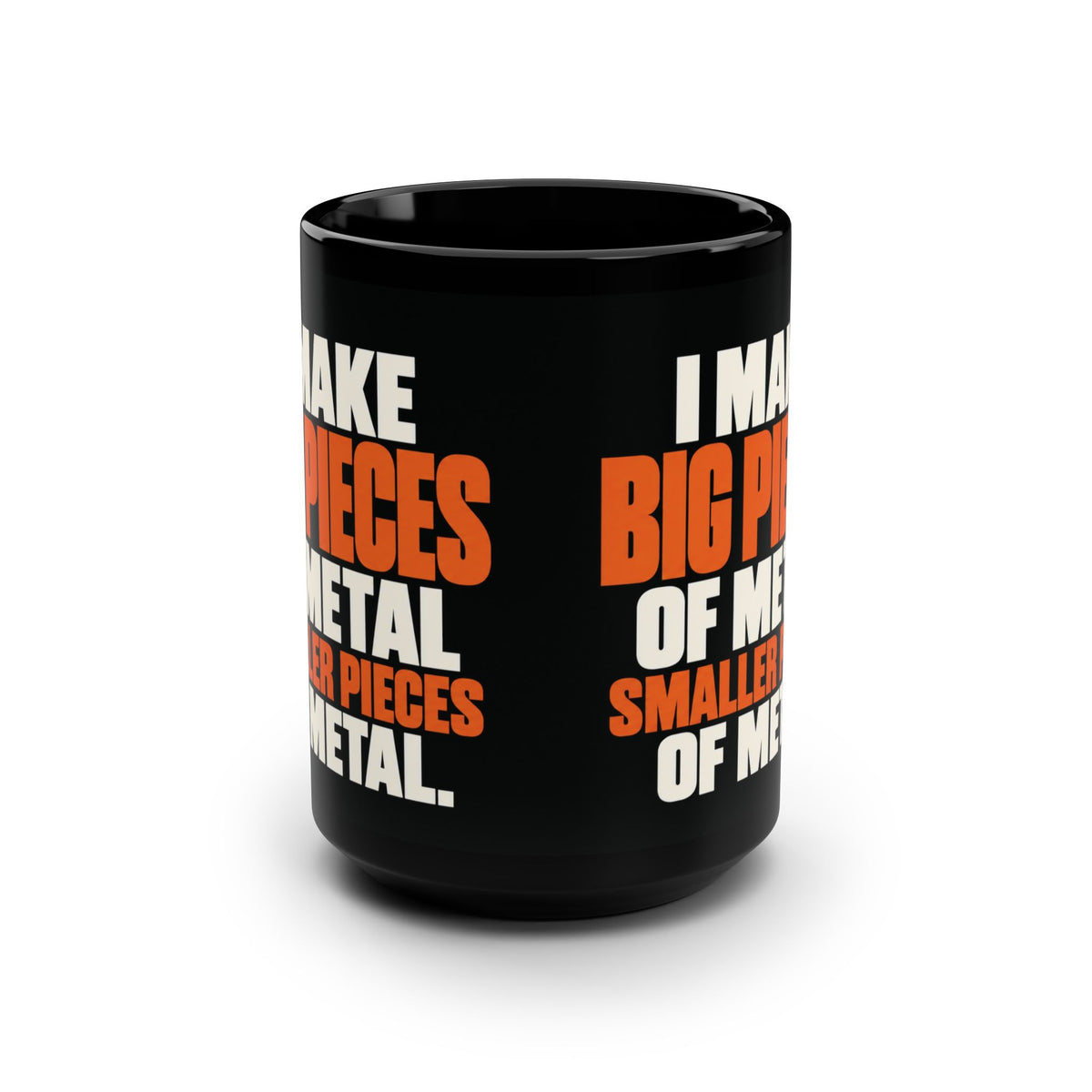 Front wrap view of the black 15 oz machinist mug showing the two matching orange and ivory text panels.