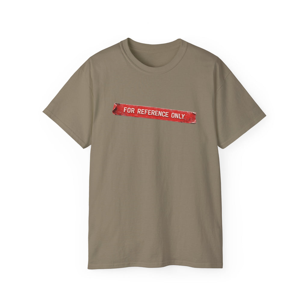 For reference only T shirt