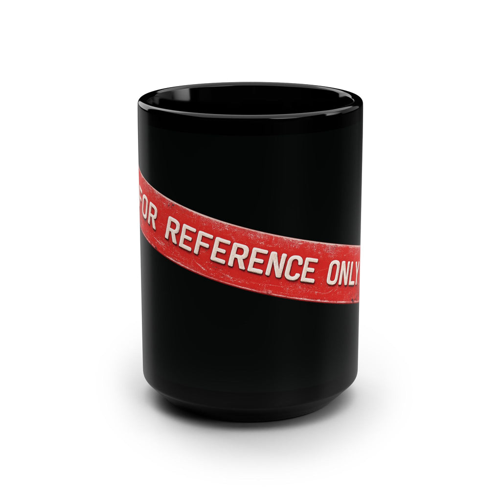 For Reference Only- Mug 15 oz