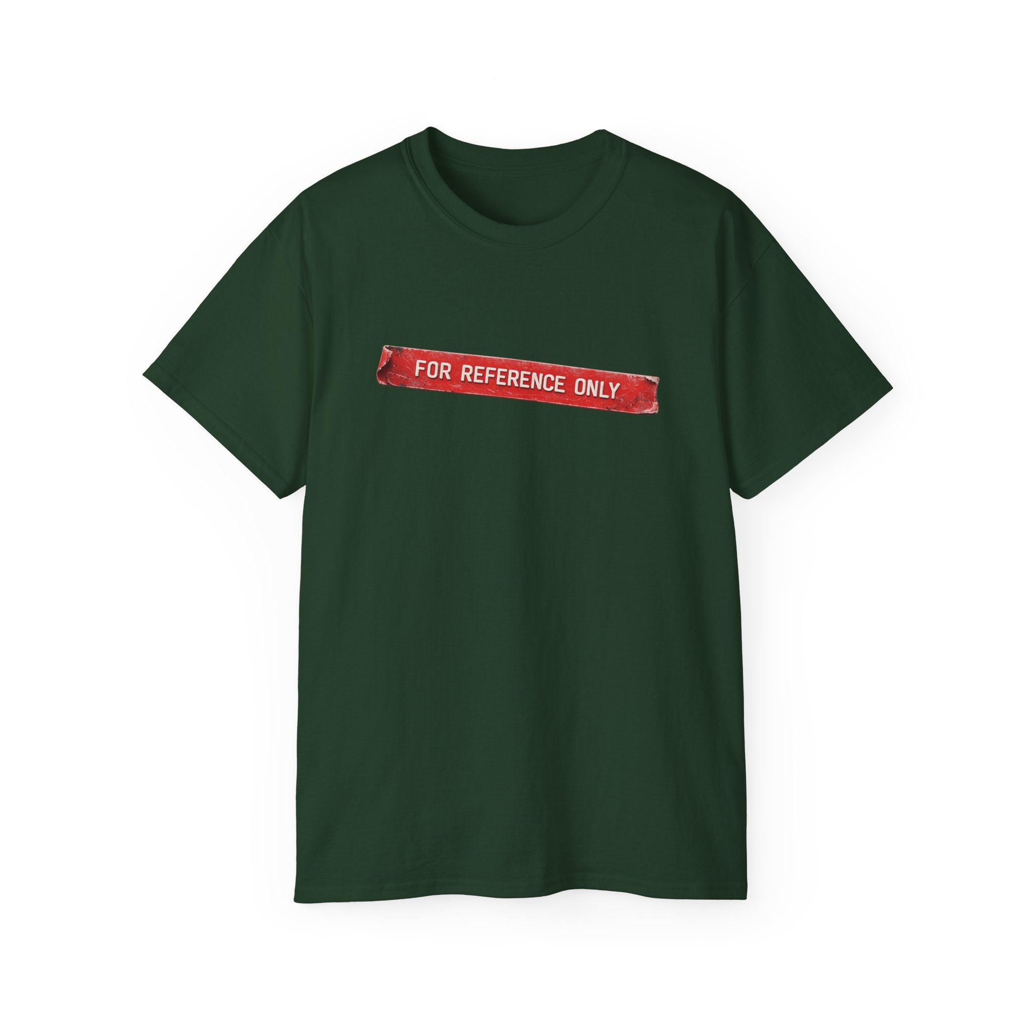 For reference only T shirt