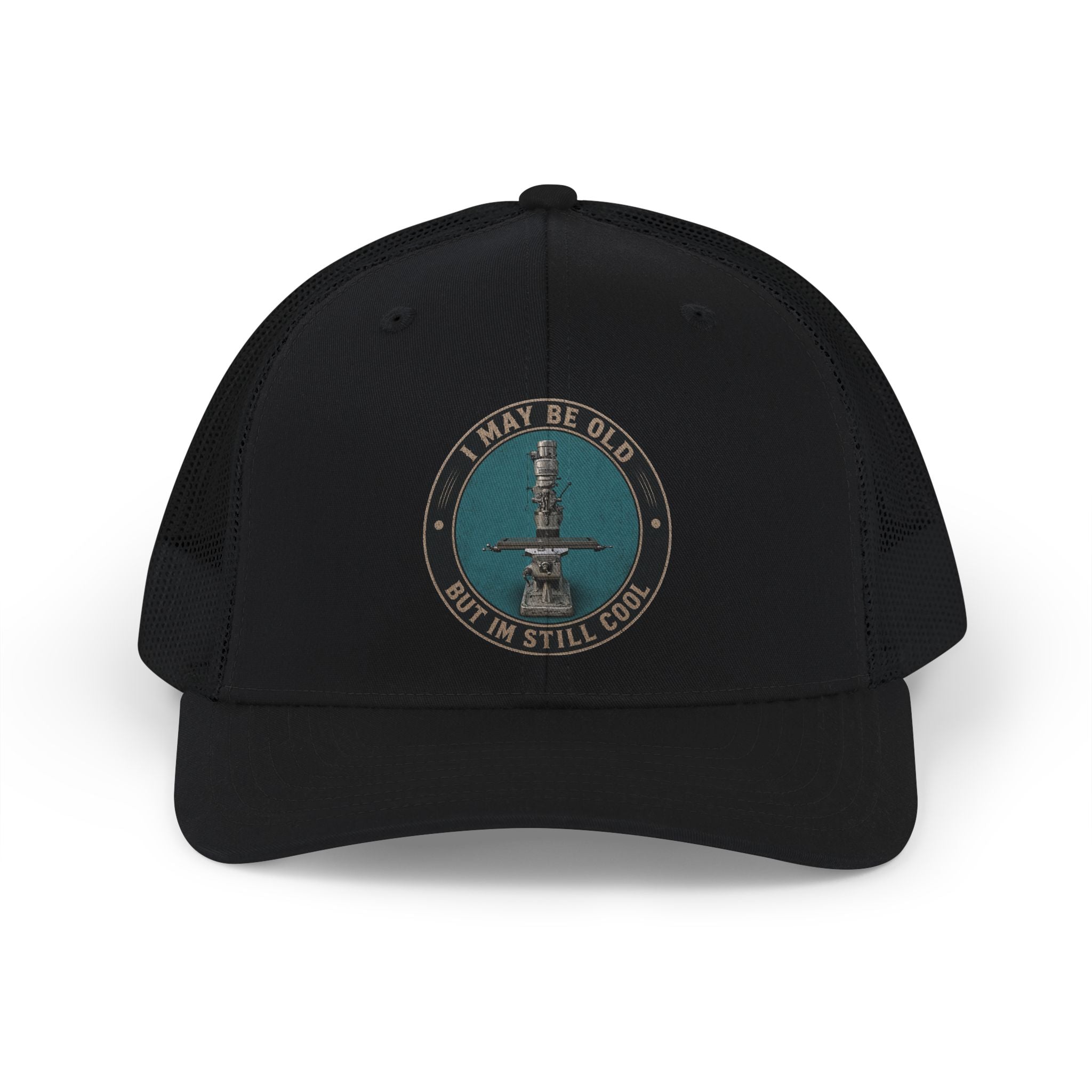 I may be OLD but I'm Still COOL!!!- Trucker cap