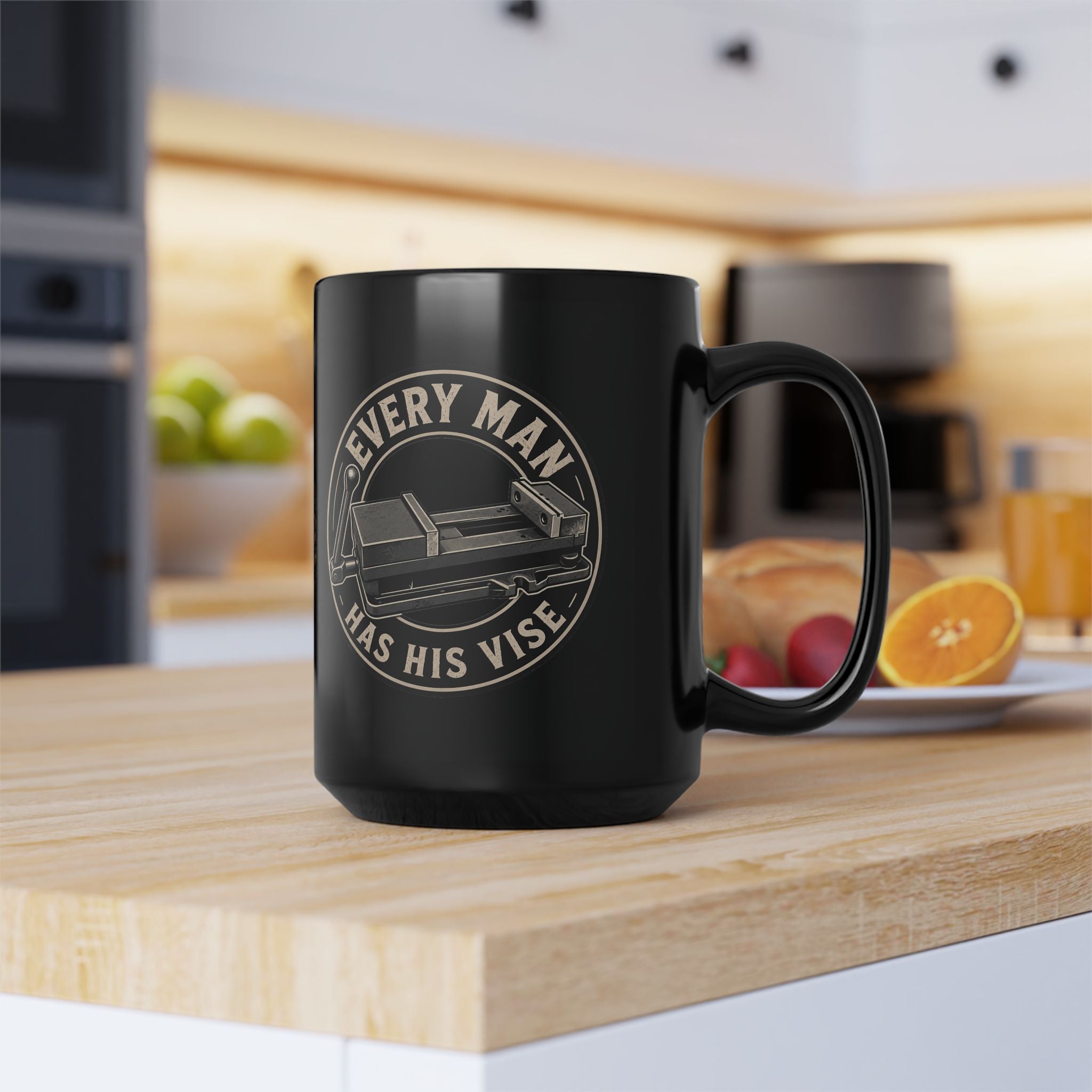 Every Man has his vise- 15 oz Mug