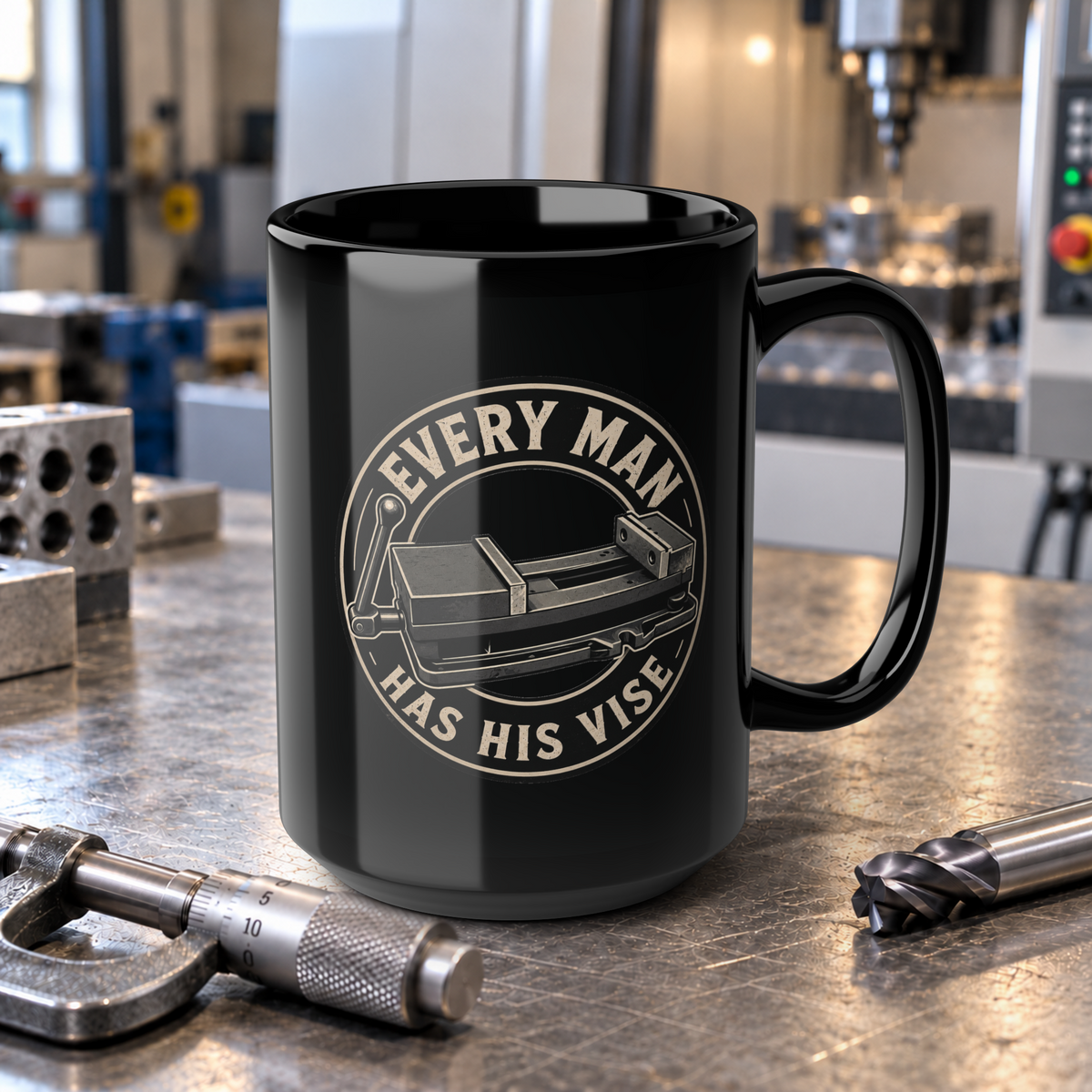 Every Man has his vise- 15 oz Mug